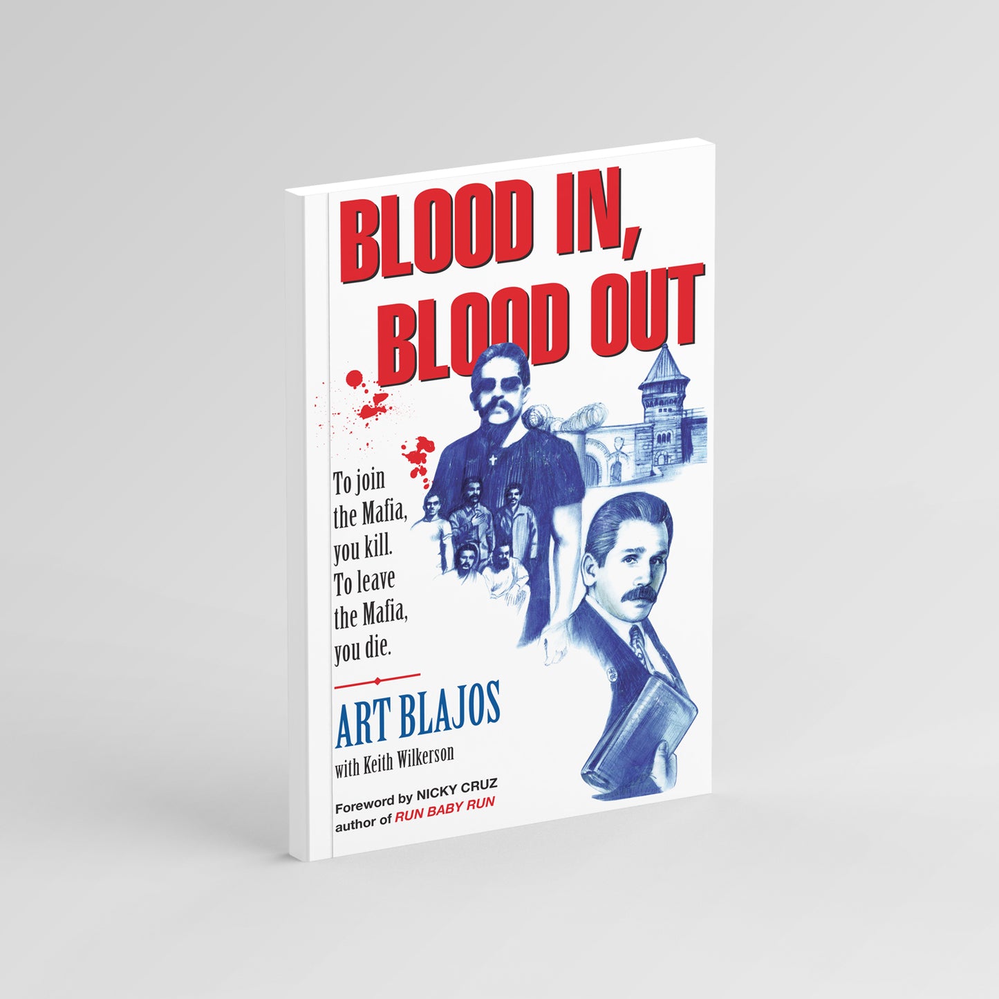 Blood In, Blood Out: The Art Blajos Story